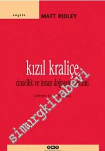 Kızıl Kraliçe: Cinsellik ve İnsan Doğasının Evrimi -