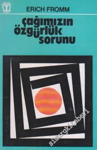 Çağımızın Özgürlük Sorunu -