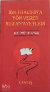 İbn-i Haldun'a Yön Veren Kur'an Ayetleri