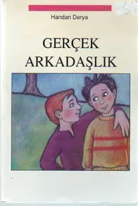 Gerçek Arkadaşlık