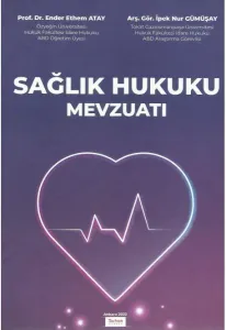 Sağlık Hukuku Mevzuatı