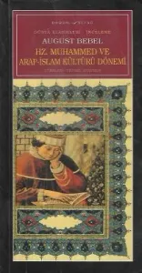Hz. Muhammed ve Arap İslam Kültürü Dönemi