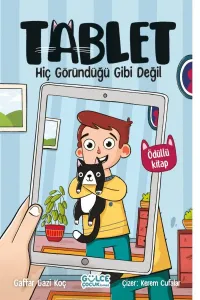 HİÇ GÖRÜNDÜĞÜ GİBİ DEĞİL / TABLET