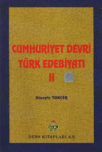Cumhuriyet Devri Türk Edebiyatı-II