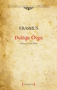 Deliliğe Övgü Ciltli
