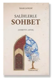 Salihlerle Sohbet (Sohbet'ül Ahyar)