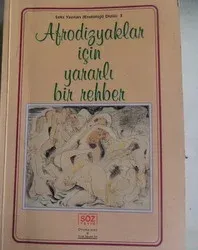 Afrodizyaklar İçin Yararlı Bir Rehber