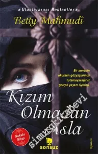 Kızım Olmadan Asla -