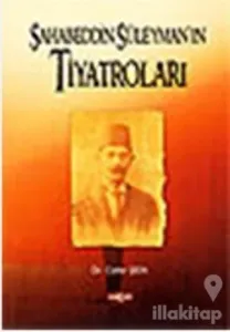 Şahabeddin Süleyman'ın Tiyatroları