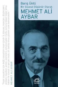 Mehmet Ali Aybar: Bir Siyasal Düşünür Olarak