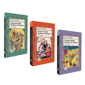 Osmanlı Musiki Tarihine Ait Belgeler 16. 17. 18. Yüzyıl Seti - 3 Kitap Takım