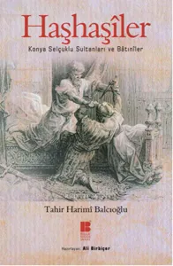 Haşhaşîler; Konya Selçuklu Sultanları Ve Bâtınîler