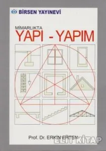 Mimarlıkta Yapı - Yapım