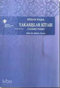 Sinan Paşa Yakarışlar Kitabı; Tazarru'name