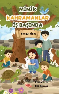 MİNİK KAHRAMANLAR İŞ BAŞINDA
