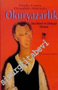 Okuryazarlık: Sözcükler ve Dünyayı Okuma -         1997