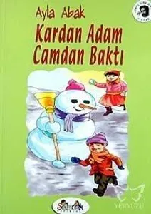 Kardan Adam Camdan Baktı