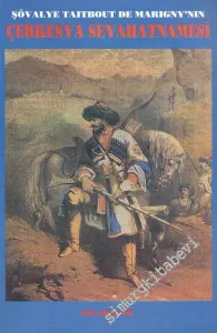 Şövalye Taitbout de Marigny'nin Çerkesya Seyahatnamesi ( 1818 - 1823 - 1984 ) -