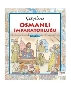 ÇİZGİLERLE OSMANLI İMPARATORLUĞU
