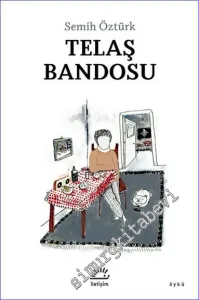 Telaş Bandosu -