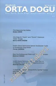 Akademik Orta Doğu - Altı Aylık Orta Doğu Araştırmaları Dergisi - Cilt : 4 , Sayı : 1 Yıl : 2009