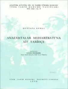 Anafartalar Muharebatı'na Ait Tarihçe