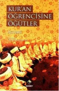 Kur'an Öğrencisine Öğütler