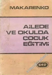 Ailede ve Okulda Çocuk Eğitimi -
