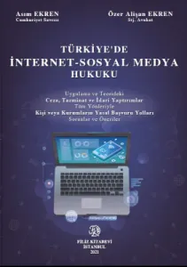 Türkiye'de İnternet Sosyal Medya Hukuku