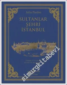 Sultanlar Şehri İstanbul -