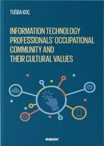 Information Technology Professionls’ Occupational Community and Their Cultural Values