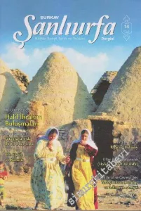 Şanlıurfa Kültür Sanat ve Turizm Dergisi - Sayı: 14    5  Eylül