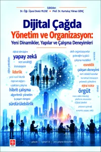 Dijital Çağda Yönetim ve Organizasyon