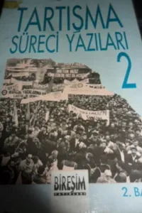 Tartışma Süreci Yazıları 2