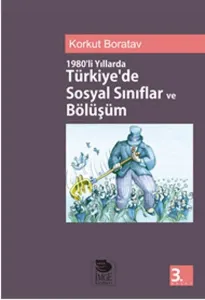 1980'li Yıllarda Türkiye'de Sosyal Sınıflar ve Bölüşüm