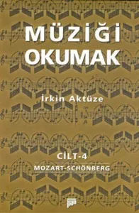 Müziği Okumak Cilt 4