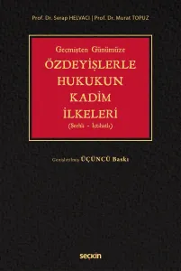Özdeyişlerle Hukukun Kadim İlkeleri