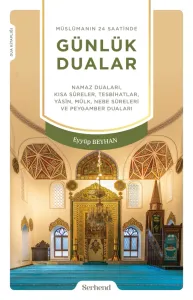 Müslümanın 24 Saatinde Günlük Dualar