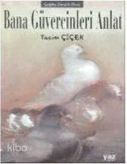 Bana Güvercinleri Anlat