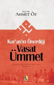 Kur'an'ın Önerdiği Vasat Ümmet