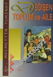 Değişen Toplum ve Aile -         1996