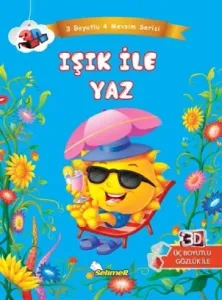Işık İle Yaz Üç Boyutlu Dört Mevsim Serisi