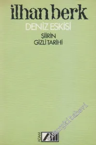 Deniz Eskisi: Şiirin Gizli Tarihi İMZALI -