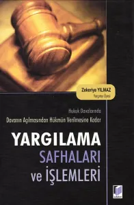 Yargılama Safhaları Ve İşlemleri
