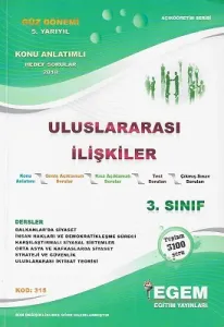3. Sınıf 5. Yarıyıl Uluslararası İlişkiler Konu Anlatımlı Soru Bankası (Kod 315) Egem Eğitim Yayınları