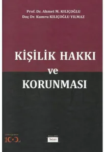 Kişilik Hakkı ve Korunması