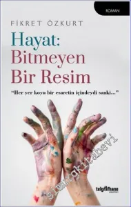 Bitmeyen Bir Resim -         2022