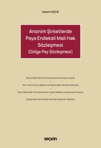 Anonim Şirketlerde Paya Endeksli Mali Hak Sözleşmesi