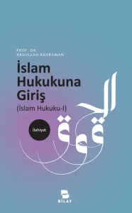 İslam Hukukuna Giriş (İslam Hukuku 1)