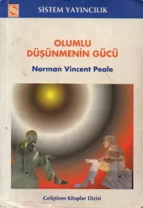 Olumlu Düşünmenin Gücü